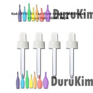 Cam Pipet + Beyaz Plastik Kapak + Beyaz Silikon Başlıklı Damlalık Kod: CPPD-18